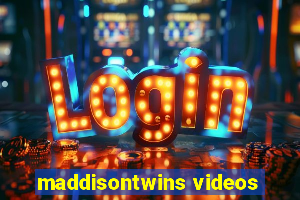 maddisontwins videos